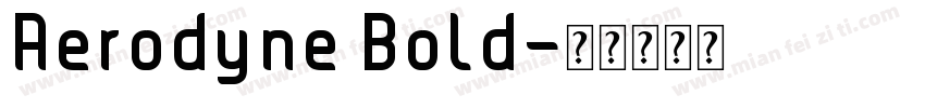 Aerodyne Bold字体转换